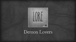 Lore Legends: Demon Lovers