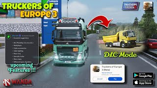 🚛 Upcoming DLC Mode Confirmed !! 🚛 Truckers of Europe 3 || Release Date + New Info || @WandaSoftware