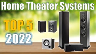 Home Theater Systems : Top 5 Best Home Theater Systems 2022