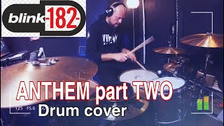 Anthem part two - Blink-182 DRUM COVER