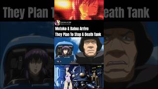 Motoko & Batou Arrive And Plan To Stop The Tank #ghostintheshell #animeedit #cyberpunk #anime #fyp