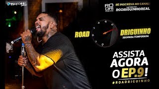 ROADriguinho - EP 09 (2ª temporada)