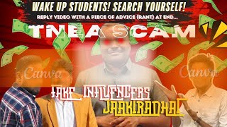 TNEA ADMISSION Scam | Fraud Influencers | Wake up Students ! Search Yourself | Engineering Admission