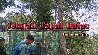 Menjelajahi Tapal Batas ‼️ Bersama Polhut