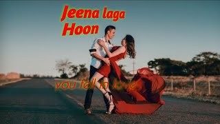 Jeena Laga Hoon || official video song || Korean mix