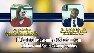 Diving into the dynamics of Sino-American relations and South Asian geopolitics