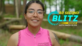 60 Second Blitz with Maria Oliva