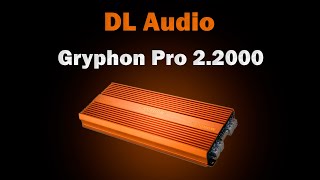 Обзор и прослушка УСИЛИТЕЛЯ DL AUDIO Gryphon Pro 2.2000 | Отличный вариант для динамиков и сабвуфера