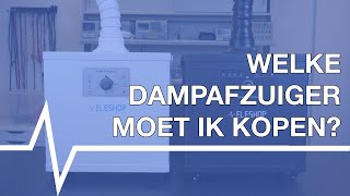 Welke dampafzuiger moet ik kopen? Eleshop FE1W, FE1B-ESD & Weller ZERO-SMOG-EL Kit 1