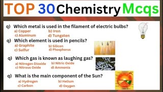 Top 30 chemistry  mcqs ||chemistry  mcqs 2024 ||chemistry  mcq for all competitive exams