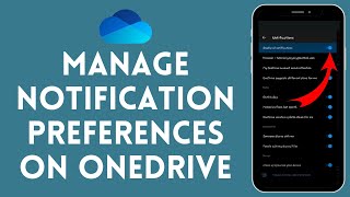 How to Manage Notification Preferences in OneDrive Mobile | Customize OneDrive Mobile Alerts(2024)