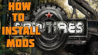 How to Install Mods in Spintires 2016 (Tutorial)