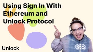 Using Sign In With Ethereum and Unlock Protocol