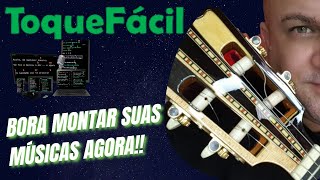 COMO MONTAR SUAS MÚSICAS E FAZER SUAS ALTERAÇÕES | TOQUE FÁCIL