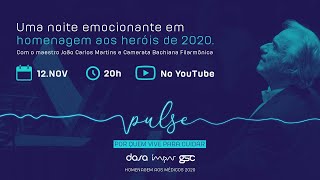 PULSE - POR QUEM VIVE PARA CUIDAR