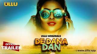 De Dana Dan | Part - 01 | Official Trailer | Ullu Originals | Releasing on : 19th July