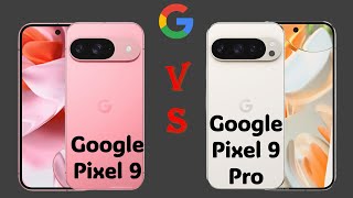 Google Pixel 9 VS Google Pixel 9 Pro | Full comparison !