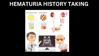 HEMATURIA HISTORY TAKING | MADE IT SIMPLE