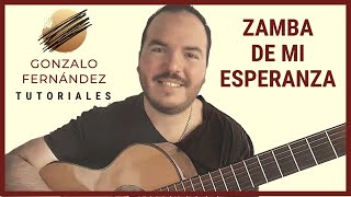 ZAMBA DE MI ESPERANZA | GONZALO FERNÁNDEZ TUTORIALES