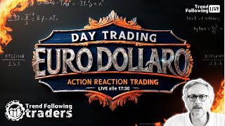 Day Trading su Euro Dollaro - Opportunità di OGGI (Alle 17:30 per un problema tecnico)