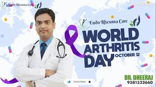 World Arthritis Day | Dr Dheeraj Kondagari | EndoRheumaCare