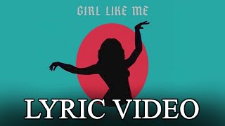 Black Eyed Peas - Girl Like Me (ft. Shakira) (Lyric Video)