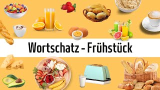 Deutsch lernen - Wortschatz: zum Frühstück