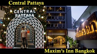 Central Pattaya Mall - Pattaya Festival - Maxim's Inn Bangkok