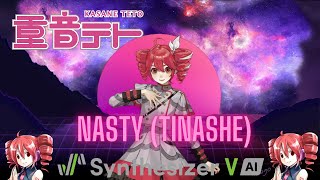 【Kasane Teto SV】Nasty - (Tinashe)【Synth V】