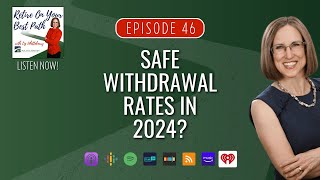 Safe Withdrawal Rates in 2024?