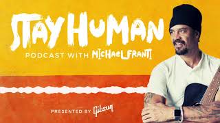 David Hodges (Producer / Songwriter) - Stay Human Podcast with Michael Franti