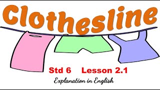 Std 6 Lesson 2.1 English Poem The Clothesline class 6 grade 6 chapter 2.1 explanation in English SSC