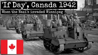 CANADA INVADED?! | 'If Day' February 1942 | World War 2