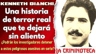 🔴 La Criminoteca: Kenneth Bianchi