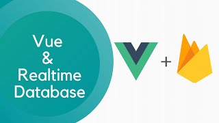 Vue and Firebase | Firebase real time database with Vue | Vue and Firebase | 100% | Source Code