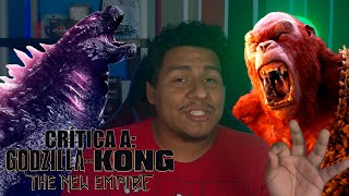 Godzilla x Kong es ÉPICA y EMOCIONANTE l Crítica a Godzilla x Kong The New Empire