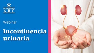 Webinar: incontinencia urinaria