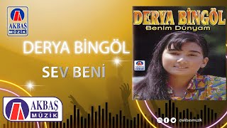 Derya Bingöl - Sev Beni