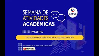 Literatura e Memórias da África - pesquisa e ensino