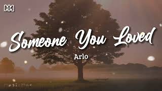 Someone You Loved - Lewis Capaldi | Cover by Arlo (Lyrics) Indo Lirik