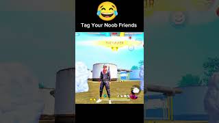 Tag Your Noob Friends 😂 | free fire | free fire funny video #freefire #viralvideo #trending #gaming