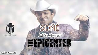 Julión Álvarez - Soñé [Epicenter]