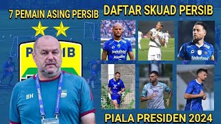 Berita Persib! Target Juara Lagi Inilah Daftar 30 Pemain Persib Bandung Di Piala Presiden 2024