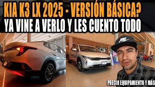 KIA K3 LX 2025 VERSIÓN BÁSICA 🔴 LO VINE A VER