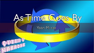 [KARAOKE] As Time Goes By - Yoon Mi-rae | Queen V [00086] Karaoke