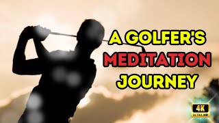 A Golfer's Meditation Journey.⛳🧘‍♂️ #golfjoy #Meditation #journey