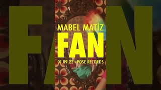 Mabel Matiz - Fan, 01.09 Perşembe 22:00'da tüm dijital platformlarda.#mabelmatiz #shorts #music #fan