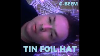 TIN FOIL HAT - FULL VIDEO