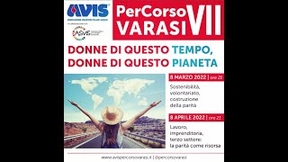 PerCorso Varasi VII: 2a serata - Donne di questo tempo, Donne di questo pianeta