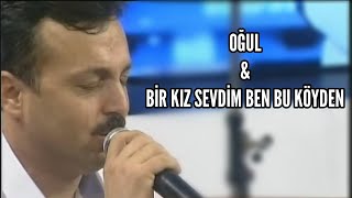 Mehmet Koparan - Oğul & Bir Kız Sevdim Ben Bu köyden